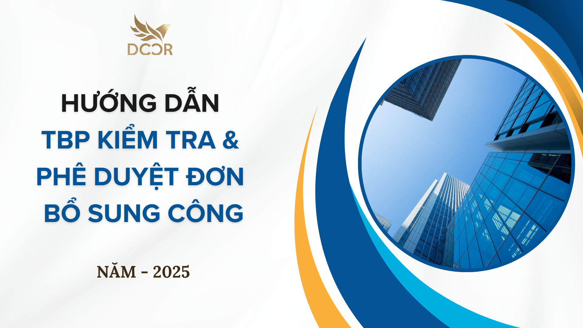 Hướng dẫn TBP check và phê duyệt đơn bổ sung công