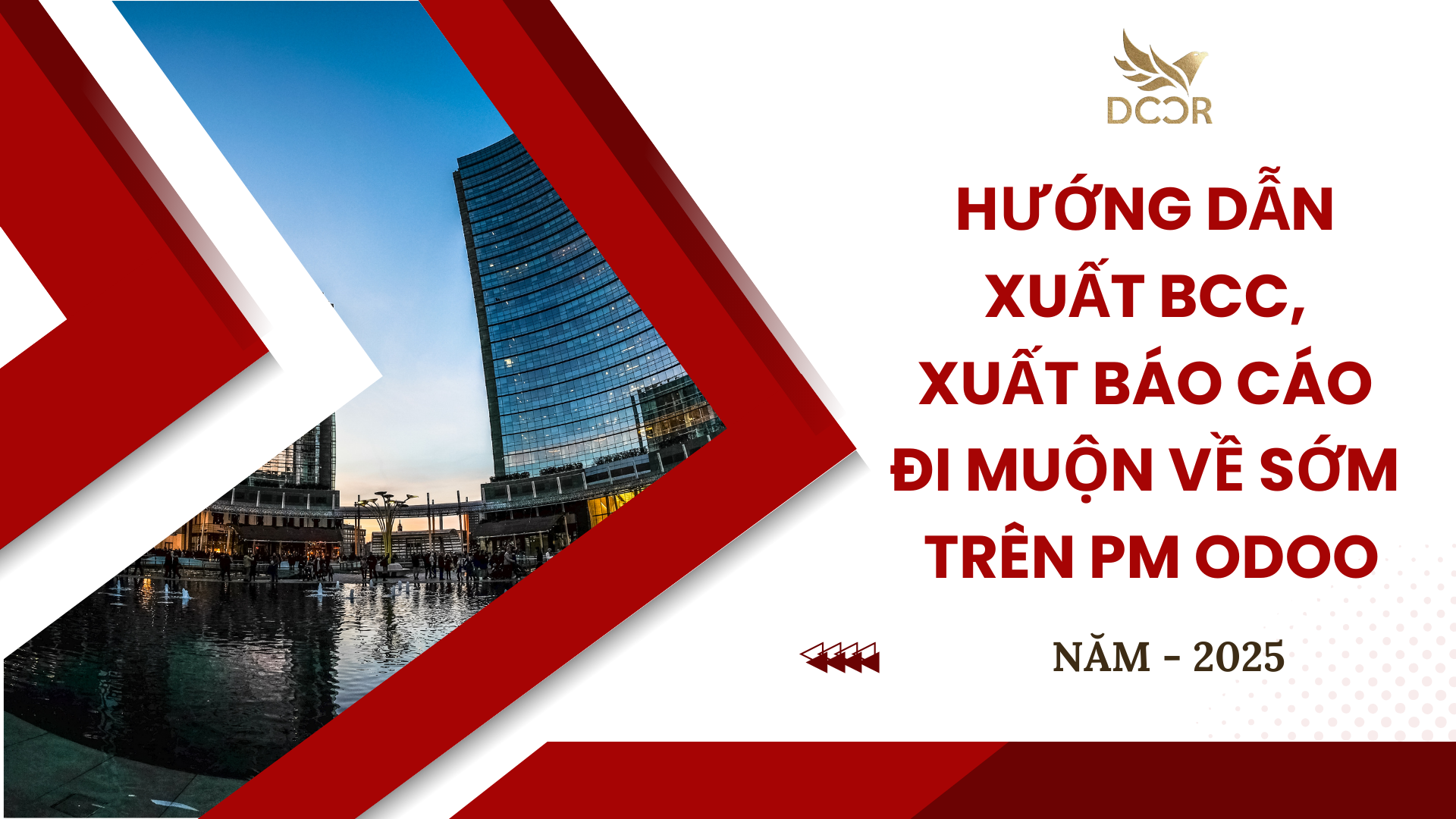 Hướng dẫn Xuất BCC, Xuất Báo cáo đi muộn về sớm
